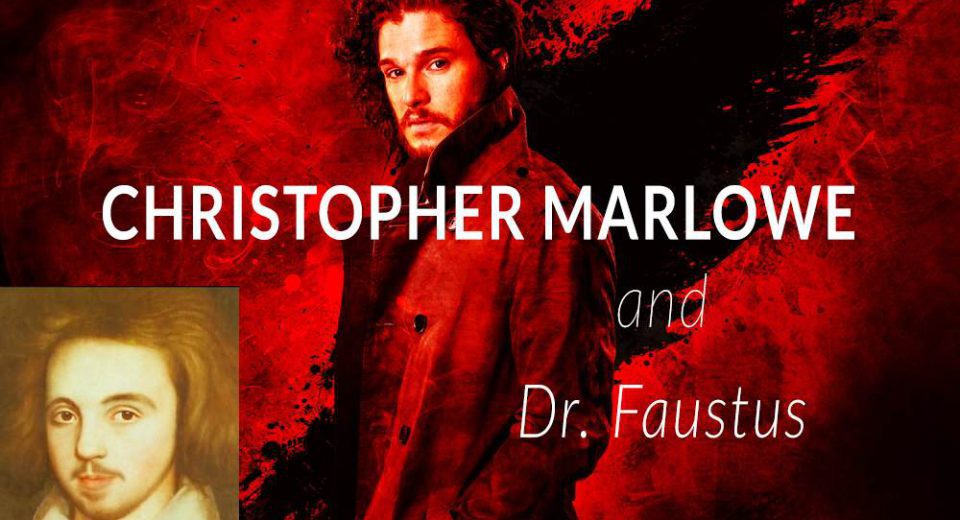 christopher marlowe and dr faustus
