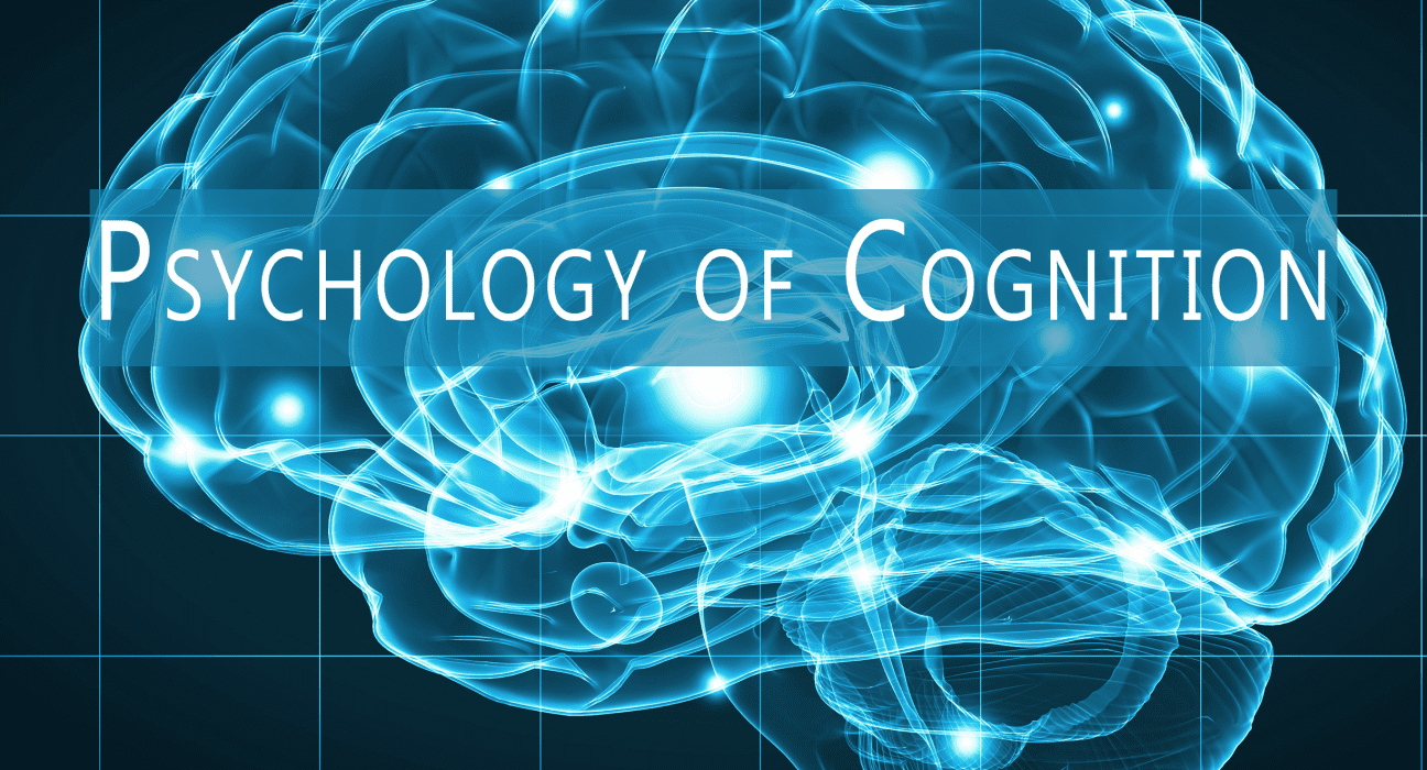 psychology of cognition
