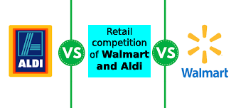 Walmart and Aldi 