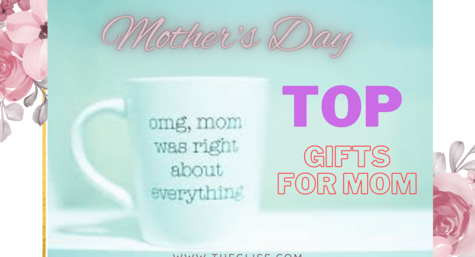 Mothers Day gifts