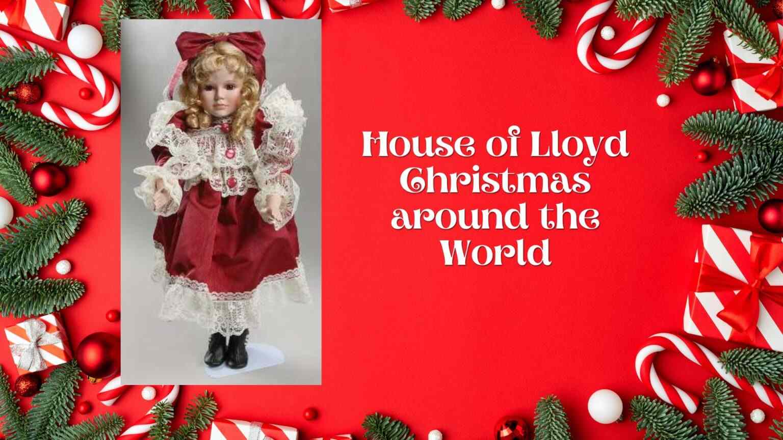 House of Lloyd Christmas Around the World